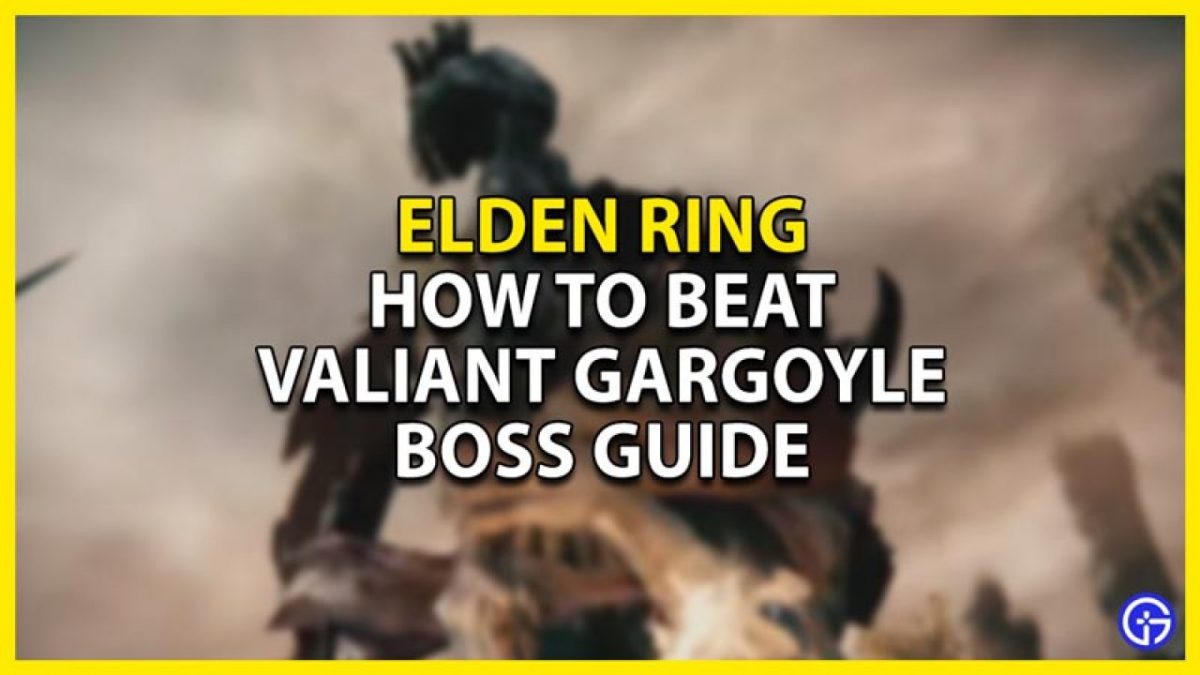 Elden Ring Valiant Gargoyle Duo Guide (Location and How to Beat