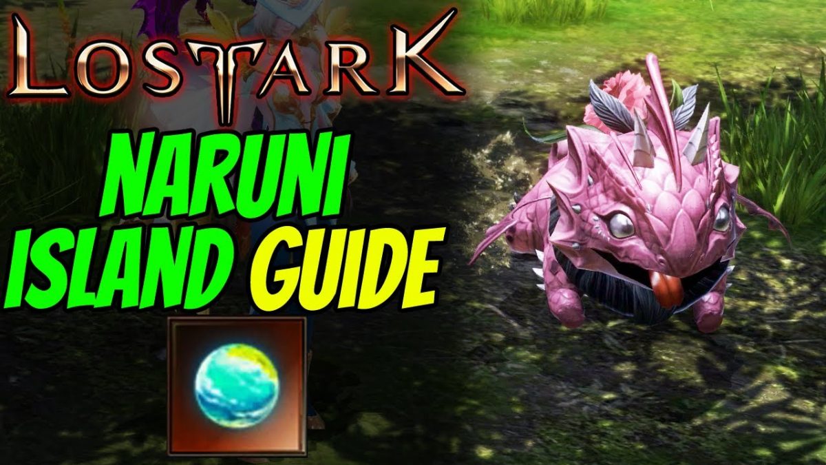 The Lost Ark: Guide to Naruni Island